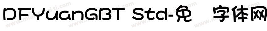 DFYuanGBT Std字体转换